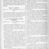 2793 - Page 2516 - Partie scientifique. L’Actualité Scientifique. Les Sociétés Savantes. Paris. Tumeur cérébrale ayant simulé la paralysie générale. Guérison clinique par la radiothérapie, (Soc. méd. des hôp. ; 27-5-1927) / Rupture du quadriceps, (Soc. des chirurgiens de Paris ; 20-5-1927) / Ce que l’on peut attendre de la vaccination pré-opératoire, (Soc. des chirurgiens de Paris ; 20-5-1927) / Ulcère aigu de la vulve, (Soc. derm. de Strasbourg ; 16-1-1927)