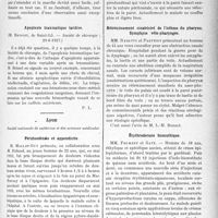 2858 - Page 2575 - Partie scientifique. L'Actualité Scientifique. Les Sociétés Savantes. Paris. Fracture de Dupuytren vicieusement consolidée. Bon résultat fonctionnel, (Société de chirurgie ; 27-6-1927) / Apoplexie traumatique tardive, (Société de chirurgie ; 29-6-1927) / Lyon. Société nationale de médecine et des sciences médicales. Périduodénite et appendicite / Rétrécissement cicatriciel de l’isthme du pharynx. Symphyse vélo-pharyngée / Érythrodermie bismuthique / Thrombophlébite du sinus latéral