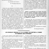 2922 - Page 2639 - Partie professionnelle. Travaux Originaux. Le corps médical doit exiger non seulement le front unique mais le groupement central unique. Une proposition. Un programme, par le Dr. Fernand Decourt / Un syndicat médical a t-il le droit de mettre à l’index un médecin non syndiqué ?