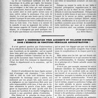 3627 - Page 3334 - Partie professionnelle, Hygiène, Assistance, Mutualité, Intérêts corporatifs, Variétés. Travaux Originaux. Jurisprudence. Le médecin bénéficiaire de Dr. oit des assurances sociales [Dr. Georges Louvel] / Le Dr. oit à indemnisation pour accidents et maladies survenus dans l’exercice de fonctions médicales administratives [E. Contet]