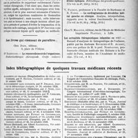 0108 - Page 107 - Partie scientifique. L’Actualité Scientifique. Les Livres. Traitement biologique des infections, Dr A. Jentzer, Masson et Cie, éditeurs, Paris / Les livres qui viennent de paraître… / Index bibliographique de quelques travaux médicaux récents