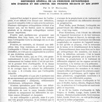 0673 - Page 664 - Partie scientifique. Travaux Originaux. Historique général de la chirurgie orthopédique. Son étendue et ses limites. Ses progrès récents et son avenir, par le Dr. Mauclaire