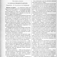 0693 - Page 684 - Partie scientifique. L'Actualité Scientifique. Les Congrès. Xe Réunion annuelle de la Société française d’Orthopédie, (Suite et fin). Le traitement chirurgical du pied plat, rapporteur : E. Allenbach