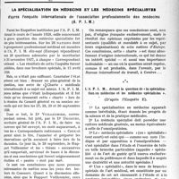 0780 - Page 771 - Partie professionnelle, Hygiène, Assistance, Mutualité, Intérêts corporatifs, Variétés. Travaux Originaux. La spécialisation en médecine et les médecins spécialistes d'après l’enquête internationale de l’association professionnelle des médecins (A. P. I. M) [Dr Fernand Decourt]