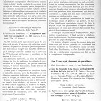 1070 - Page 1057 - Partie scientifique. L'Actualité Scientifique. Les Livres. Introduction à l’étude de la cérébrologie, par Dr. G. Saint-Paul, Vigot frères, Paris / Les mauvaises habitudes chez les enfants, par Pr. Chuchet, L’Expansion scientifique française, Paris, 6e / L’insuffisance nasale respiratoire, par Pr Worms et Dr Bolotte, Amédée Legrand, éditeur, Paris / Les livres qui viennent de paraître…