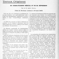 1214 - Page 1201 - Partie professionnelle, Hygiène, Assistance, Mutualité, Intérêts corporatifs, Variétés. Travaux Originaux. Du charlatanisme médical et de sa répression, par le Dr André Dupuy, (Thèse de Bordeaux soutenue le 22 mars 1929) [G. Duchesne]