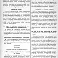 1863 - Page 1846 - Partie scientifique. L’Actualité Scientifique. Les Sociétés Savantes. Paris. Société des chirurgiens de Paris, Séance du 17 mai 1929. Volumineuse hernie inguino-scrotale étranglée avec double sac dont l’un avec réaction séreuse. Kélotomie. Guérison / Grossesse et fibrome / Du danger des injections sous-cutanées de novocaïne-adrénaline et de sérum adrénaliné / Diastasis tibio-péronier traité par le transfixateur / Toulouse. Société de médecine, chirurgie et pharmacie. Les formes cliniques atypiques du cancer primitif du poumon / Traumatisme et tumeurs malignes / Les cures par les eaux minérales et par les boues thermales dans le traitement du rhumatisme chronique