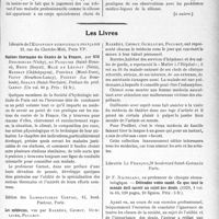 2018 - Page 1999 - Partie scientifique. L'actualité Scientifique. Les Congrès. IVe Réunion de la Commission internationale pour les maladies professionnelles, Lyon, du 3 au 6 avril 1929. Le diagnostic de la silicose considérée comme maladie professionnelle, M. Irvine / Les Livres. Stations thermales du Centre de la France, par Mm Desgeorges, Du Pasquier, Heitz, Macé de Lépinay, Mazeran, Perpère, Piatot, Pierret, Sérane, Librairie de l'Expansion scientifique Française, Paris / Les médecins, par Barrère, Chimot, Guillaume, Poulbot, Edition des Laboratoires Cortial, Paris / Défendez votre santé. Ce que tout le monde doit savoir au sujet des dents, par Dr F. Nidergang, Librairie Le François, Paris