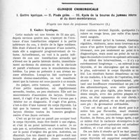 2215 - Page 2192 - Partie scientifique. Travaux Originaux. Travail de la Clinique chirurgicale de la Salpêtrière (Pr Gosset). Les dyspepsies des tuberculeux, par le Dr René A. Gutmann. Pathogénie / Clinique chirurgicale. Goitre kystique. Pieds gelés. Kyste de la bourse du jumeau interne et du demi-membraneux, d’après une leçon du professeur Hartmann
