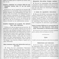 2227 - Page 2204 - Partie scientifique. L'Actualité Scientifique. Les Sociétés Savantes. Paris. Société des chirurgiens de Paris, Séance du 21 juin 1929. Sur un cas de manifestation rare de toxémie posteopératoire (délire lilliputien) / Luxation congénitale de la hanche. Etude des malformations osseuses dans 100 cas non encore traités / Luxation congénitale de la hanche. Une opération pour cotyle défectueux / Hémi-colectomie droite pour dolichocôlon droit avec péri-colite / Deux observations de fracture spontanée de côte, dont un cas suivi d’abcès froid au bout de douze mois / Hématocèle rétro-utérine d’origine ovarienne / A propos des appendicites tuberculeuses / Cancer d’estomac établissant la communication entre l’estomac et le côlon transverse. Abcès péri-gastrique. Gastrectomie et colectomie faites d’un bloc / Lyon. Société nationale de médecine et des Sciences médicales. Néphrectomie pour tuberculose / Destruction de la tête et du col fémoral. Ostéotomie à butée intertrochantérienne