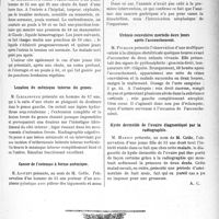 2584 - Page 2543 - Partie scientifique. L'Actualité Scientifique. Les Sociétés Savantes. Lyon. Société nationale de médecine et des sciences médicales. Ostéite syphilitique avec collection suppurée à staphylocoque / Fracture de la base du crâne traitée par ponction lombaire / Luxation du ménisque interne du genou / Cancer de l’estomac à forme anémique / Urémie convulsive mortelle deux jours après l’accouchement / Kyste dermoïde de l’ovaire diagnostiqué par la radiographie