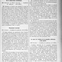 2654 - Page 2599 - Partie scientifique. L’actualité Scientifique. Les Sociétés Savantes. Paris. Le syndrome des nourrissons opérés, (Académie de médecine ; 18-6-1929) / Sur la tuberculose héréditaire, (Académie de médecine ; 18-6-1929) / Pansement vaccinal, (Académie de médecine ; 25-6-1929) / La phrénicectomie dans le traitement de la tuberculose pulmonaire, (Académie de médecine ; 25-6-1929) / Le signe de l’oedème de la paupière inférieure (l’oeil poché), (Académie de médecine ; 2-7-1929) / La méningo-encéphalite ourlienne primitive, (Soc. méd. des hôp. de Paris ; 14-6-1929)