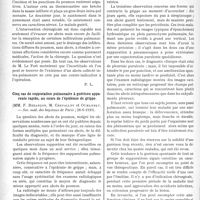2783 - Page 2728 - Partie scientifique. L’actualité Scientifique. Les Sociétés Savantes. Paris. De- l’intervention chirurgicale dans certains états pulmonaires infectieux, en dehors des abcès, (Société de chirurgie ; 10-4-1929) / Cinq cas de suppuration pulmonaire à guérison apparente rapide, au cours de l’épidémie de grippe, (Soc. méd. des hôpitaux de Paris ; 28-6-1929)