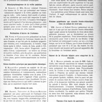 3416 - Page 3321 - Partie scientifique. L'Actualité Scientifique. Les Sociétés Savantes. Lyon. Société nationale de médecine et des sciences médicales. Tuberculose et lithiase rénale associées / Hémolymphangiome de la voûte palatine / Perforation d’ulcère de l'estomac / Sténose duodéno-pylorique par pancréatite chronique / Kyste séreux du sein / Lithiase rénale chez un enfant / Fistules palpébrales par sinusite fronto-ethmoïdale chez un enfant de neuf ans / Cancer de la vésicule biliaire avec empyème de la vésicule / Torsion d’un kyste du parovaire