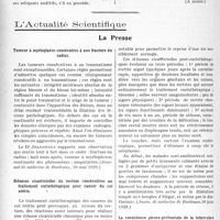 3567 - Page 3472 - Partie scientifique. Travaux Originaux. Renseignements pour le praticien. Avantages de l’éducation privée chez l’enfant sourd-muet, par le Dr G. de Parrel / L’Actualité Scientifique. La Presse. Tumeur à myéloplaxes consécutive à une fracture du radius [(Journal de médecine de Bordeaux. 10 mai 1929)] / Sténoses cicatricielles du rectum consécutives au traitement curiethérapique pour cancer du col utérin [(Journ. de médecine de Bordeaux, 10 juin 1929)] / La coexistence pleuro-péritonéale de la tuberculose et les troubles menstruels dans la tuberculose géni- to-péritonéale [(La Presse Médicale, 11 mai 1929)]