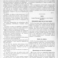 3572 - Page 3477 - Partie scientifique. L’Actualité Scientifique. Les Sociétés Savantes. Paris. Traitement moderne des infections bactériennes aiguës (Septicémies), (Soc. de médecine de Paris, 29-6-1929) / Lyon. Société Nationale de Médecine et des Sciences médicales. Pyélonéphrite aiguë chez un jeune homme / Calculs du prépuce / Myomectomie au cours de la grossesse