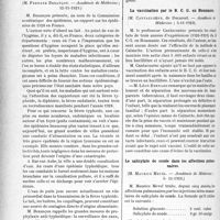3937 - Page 3838 - Partie scientifique. L'Actualité Scientifique. Les Sociétés Savantes. Paris. Sur les épidémies de 1928, en France, (Académie de Médecine ; 12-11-1929) / La vaccination par le B. C. G. en Roumanie, (Académie de Médecine ; 5-11-1929) / Le salicylate de soude dans les affections pulmonaires, (Académie de Médecine ; 5- 11-1929) / Action thérapeutique du sérum de vésicatoire, (Académie de Médecine ; 5-11- 1929)