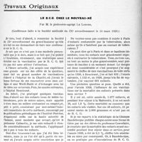 3992 - Page 3893 - Partie scientifique. Travaux Originaux. Le B. C. G. chez le nouveau-né, par M. le professeur-agrégé Le Lorier