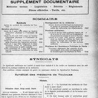 4122 - Page 5033 - Supplément documentaire. Médecine sociale - Législation - Décrets - Règlements Pièces officielles - Tarifs, etc / Sommaire / Syndicats. Syndicat des médecins de Toulouse. Statuts