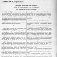 0092 - Page 91 - Partie scientifique. Travaux Originaux. Clinique médicale des enfants, Hôpital des Enfants-Malades : Prof. P. Nobécourt. Les pneumococcies chez les enfants