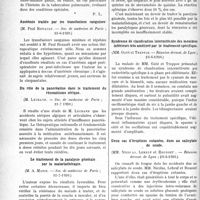 0107 - Page 106 - Partie scientifique. L’Actualité Scientifique. Les Sociétés Savantes. Paris. La silicose pulmonaire existe-t-elle ?, (Académie de médecine ; 18-11-1930.) / Azotémie traitée par les transfusions sanguines, (Soc. de médecine de Paris ; 13-6-1930.) / Du rôle de la pancréatine dans le traitement du rhumatisme sérique, (Soc. de médecine de Paris ; 11-7 1930.) / Le traitement de la paralysie générale par la malariathérapie, (Soc. de médecine de Paris ; 11-7-1930.) / Syndrome de claudication intermittente des membres inférieurs très amélioré par le traitement spécifique, (Réunion dermat. de Lyon ; 26-6-1930.) / Deux cas d’éruptions cutanées, dues au salicylate de soude, (Réunion dermat. de Lyon ; 26-6-1930.)