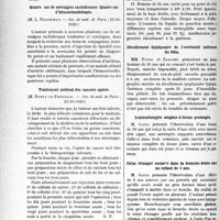 0405 - Page 404 - Partie scientifique. L’Actualité Scientifique. Les Sociétés Savantes. Paris. Sur le traitement des plaies et surfaces ulcérées par les savons, (Soc. méd. des hôp. de Paris 31-10-1930.) / Quatre cas de névralgies rachidiennes. Quatre cas d’hémocrinothérapie, (Soc. de méd. de Paris ; 25-10-1930.) / Traitement médical des cancers opérés, (Soc. de méd. de Paris ; 25-10-1930.) / Lyon. Société des sciences médicales. Pleurésie et éosinophille / Décollement épiphysaire de l’extrémité inférieure du tibia / Leptoméningite otogène à forme prolongée / Corps étranger enclavé dans la bronche droite chez un enfant de 5 ans / Cancer pulmonaire secondaire à un cancer du testicule