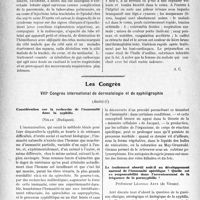 0617 - Page 614 - Partie Scientifique. L'Actualité Scientifique. Les Sociétés Savantes. Lyon. Société médicale des hôpitaux. Atélectasie lobaire aiguë du poumon / Intoxication par l’huile d’aniline employée comme insecticide / Les Congrès. VIIIe Congrès international de dermatologie et de syphiligraphie. Considération sur la recherche de l'immunité dans la syphilis – Nikam / Le traitement abortif nuit-il au développement normal de l’immunité spécifique ? Quelle est sa responsabilité dans l'accroissement de la fréquence de la parasyphilis ? – Professeur Léopold Artz