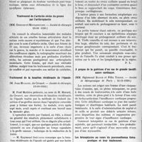 0841 - Page 838 - Partie Scientifique. L’Actualité Scientifique. Les Sociétés Savantes. Paris. Grands traumatismes de la colonne vertébrale salis troubles médullaires, (Société de chirurgie ; 29-10-1930.) / Traitement de l’arthrite sèche du genou par l’arthroplastie, (Société de chirurgie 29-10 1930.) / Traitement de la luxation récidivante de l’épaule, (Société de chirurgie ; 29-10-1930.) / Cancer du lobe axillaire du sein, (Société de chirurgie ; 10-12-1930.) / A propos de la guérison d’un cas de grande insuffisance cardiaque, (Société de thérapeutique de Paris ; 12-11-1930.) / Les hémoptysies au cours du pneumothorax thérapeutique et leur traitement, (Société de thérapeutique de Paris ; 12-11-1980.)