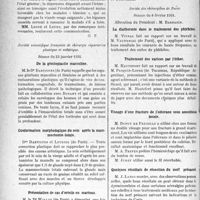 0843 - Page 840 - Partie Scientifique. L’Actualité Scientifique. Les Sociétés Savantes. Paris. Le régime carné dans l’ictère catarrhal, (Société de thérapeutique de Paris ; 12-11-1930.) / Société scientifique française de chirurgie réparatrice plastique et esthétique, Séance du 23 janvier 1931. De la génitoplastie masculine / Conformation morphologique du sein après la mammectomie totale / Présentation de cas d’orteils en marteau / Chirurgie esthétique des doigts / Société des chirurgiens de Paris, Séance du 6 février 1931. La diathermie dans le traitement des phlébites / Traitement des varices par l’éther / Vissage d’une fracture de l’olécrane sous anesthésie locale / Quelques résultats de résection du nerf présacré / A propos d’un kyste du sein