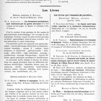 1201 - Page 1198 - Partie scientifique. L'Actualité Scientifique. Les Congrès. XXXIVe Congrès de l’Association française de Chirurgie, (Suite). La préparation des malades à l’opération, M. Lambert / Les livres. Les dermatoses inesthétiques. Leur traitement par les agents physiques, par Dr A. Acquaviva, Éditions médicales N. Maloine, Paris, 1931 / Métrites et salpingites, par Dr Cl. Matry, Éditions médicales N. Maloine, Paris / Les livres qui viennent de paraître…