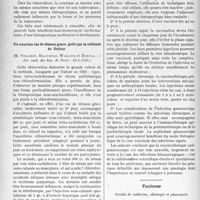1421 - Page 1418 - Partie scientifique. L’Actualité Scientifique. Les Sociétés Savantes. Paris. Le traitement des algies chez les tuberculeux, (Soc. méd. des hop. de Paris ; 16-1-1931.) / Un nouveau cas de tétanos grave, guéri par la méthode de Dufour, (Soc. méd. des hôp. de Paris ; 23-1-1931.) / Contribution à l’étude de la vaccinothérapie des infections d’origine gonococcique, (Société française d’Urologie ; 16 mars 1931.) / Toulouse. Société de médecine, chirurgie et pharmacie. Effets sur l’organisme humain d’une injection sous-cutanée accidentelle de 20 cmc. Le vaccin T. A.B
