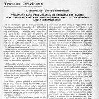 1630 - Page 1623 - Partie professionnelle, Hygiène, Assistance, Mutualité, Intérêts corporatifs, Variétés. Travaux Originaux. L’actualité professionnelle. Variations dans l’organisation de contrôle des caisses dans l'assurance maladie : Lot-et-Garonne, Gard. — Cas donnant lieu à interprétation [G. Duchesne]