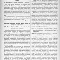 1927 - Page 1920 - Partie scientifique. L’actualité Scientifique. Les Sociétés Savantes. Paris. Prophylaxie des phlébites poste-opératoires en gynécologie, (Société de chirurgie, 11-2-1931.) / Fracture de la colonne vertébrale avec symptômes frustes, (Société de chirurgie ; 11-2-1931.) / Anévrysme disséquant aortique, ayant simulé un néoplasme pulmonaire, (Soc. méd. des hôp. de Paris ; 13 et 20-2-1931.) / Diabète insipide et syphilis, (Soc. méd. des hôp. de Paris ; 13 et 20-2-1931.) / Deux cas de septicémie suraiguë mortelle à streptocoques hémolytiques. — Sur le traitement par la trypaflavine, (Soc. méd. des hôp. de Paris ; 13-2-1931.)