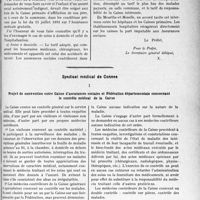 2450 - Page 2441 - Partie professionnelle, Hygiène, Assistance, Mutualité, Intérêts corporatifs, Variétés. Comptes rendus, documents, pièces officielles. Assurances sociales. Le contrôle médical technique en Meurthe-et-Moselle. Règlement. Malades dont la santé nécessite un repos à la campagne ou dans un établissement de prévention ou de cure / Syndicat médical de Cannes. Projet de convention entre Caisse d’assurances sociales et Fédération départementale concernant le contrôle médical de la Caisse