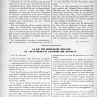 2567 - Page 2558 - Partie professionnelle, Hygiène, Assistance, Mutualité, Intérêts corporatifs, Variétés. Travaux Originaux. L’Actualité professionnelle. Les conflits entre médecins et compagnies d'assurances dans la médecine du travail. — exemple récent. — la loi gros, l'entente directe, et le tarif limitatif [G. Duchesne] / La loi des assurances sociales et les internes et externes des hôpitaux [Dr Paul Boudin]