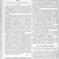 2951 - Page 2942 - Partie scientifique. L'Actualité Scientifique. Les Sociétés Savantes. Paris. Traitement des furoncles et anthrax par les injections du mélange bactériophage-antivirus, (Société de chirurgie ; 6-6-1931.) / L’envahissement ganglionnaire dans le cancer du col utérin, (Société de chirurgie ; 6-5 1931.) / A propos de la spécificité en thérapeutique. Le mode d’action des indications antisyphilitiques, (Soc. méd. des hôp. de Paris, 8-5-1931) / Sur un cas de tuberculose subaiguë, (Soc. méd. des hôpitaux, 8-5-1931.)