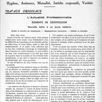 0102 - Page 101 - Partie professionnelle, Hygiène, Assistance, Mutualité, Intérêts corporatifs, Variétés. Travaux originaux. L’Actualité Professionnelle. Éléments de déontologie. Nouvelle lettre à un jeune médecin. Droits et devoirs du remplaçant. — Supplantation incorrecte. — Débuts en clientèle [G. Duchesne]