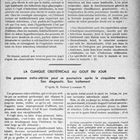 0152 - Page 151 - Partie scientifique. Travaux originaux. Clinique chirurgicale, Hôpital Cochin. Relation des infections naso-pharyngées, buccales et digestives, avec les états rhumatismaux, (Résumé de trente années d’observation), par le Docteur Maurice Faure / La clinique obstétricale au goût du jour. Une grossesse extra-utérine peut se poursuivre après le cinquième mois. Son diagnostic. Son traitement, d’après M. Robert Lyonnet