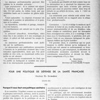 0444 - Page 443 - Partie professionnelle, Hygiène, Assistance, Mutualité, Intérêts corporatifs, Variétés. Travaux originaux. Chronique fiscale. Obligations fiscales des médecins [A. Martinot] / Pour une politique de défense de la santé française, Docteur Fr. Bussière, (suite). Pourquoi il nous faut une politique sanitaire