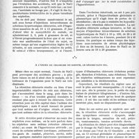 0627 - Page 626 - Partie scientifique. Travaux originaux. La clinique au goût du jour. L’histoire du sel dans l'organisme. Du déficit à l’excédent. Régimes avec ou sans sel, d’après le Professeur Rathery. A la déficience en chlorure de sodium, le régime avec sel / A l’excès de chlorure de sodium, le régime sans sel