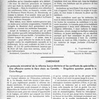 1129 - Page 1128 - Partie professionnelle, Hygiène, Assistance, Mutualité, Intérêts corporatifs, Variétés. Travaux originaux. Les universités françaises sont-elles boycottées aux États-Unis [A. Laquerrière] / Chronique. Le protocole ministériel de la réforme bucco-dentaire et les certificats de spécialités. — Une offensive contre le libre choix au Canada. — Singulière question posée à la Croix-Rouge [G. Duchesne]