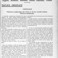 1572 - Page 1529 - Partie professionnelle, Hygiène, Assistance, Mutualité, Intérêts corporatifs, Variétés. Travaux originaux. Chronique. Prétentions inadmissibles des Caisses et de leur contrôle médical Décisions paradoxales