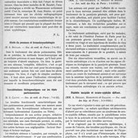 2360 - Page 2315 - Partie scientifique. L’actualité scientifique. Les Sociétés Savantes. Paris. Fracture de l’humérus par contraction musculaire, (Société de chirurgie ; 29-3-1933) / Abcès du poumon et bronchoscothérapie, (Soc. de méd. de Paris ; 7-4-33) / Considérations thérapeutiques sur les états parkinsoniens, (Soc. de méd. de Paris ; 7-4-33) / Essai de traitement de la paralysie générale par le vaccin antirabique, (Soc. méd. des hôp. de Paris ; 3-3-1933), (Soc. méd. des hôp. de Paris ; 3-3-1933) / Diabète insipide et neuro-syphilis diffuse
