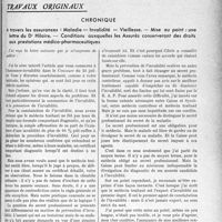 2426 - Page 2381 - Partie professionnelle, Hygiène, Assistance, Mutualité, Intérêts corporatifs, Variétés. Travaux originaux. Chronique. A travers les assurances : Maladie — Invalidité — Vieillesse. — Mise au point : une lettre du Dr Hilaire. — Conditions auxquelles les Assurés conserveront des droits aux prestations médico-pharmaceutiques [G. Duchesne]