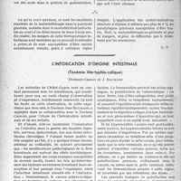 2473 - Page 2428 - Partie scientifique. Travaux originaux. Ce que pratiquement le médecin doit savoir de.... La malariathérapie dans la paralysie générale. Si l'on s’astreint à observer quelques règles simples dans la conduite de ce traitement, la mortalité se réduit aux seuls accidents échappant à toute prévision (I % environ), d’après le Docteur R. Targowla. La malariathérapie / L’intoxication d’origine intestinale, (Toxémie iléo-typhlo-colique), Docteurs Chiray et J. Baumann