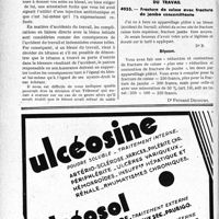 2561 - Page 2516-LII - Correspondance. Accidents du travail. Attitude à observer en cas de refus par un blessé du travail, d’une injection antitétanique / Application du tarif des accidents du travail. Fracture de cuisse avec fracture de jambe concomittante