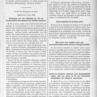 2828 - Page 2787 - Partie scientifique. L’Actualité Scientifique. Les Sociétés Savantes. Paris. Ostéite syphilitique latente du crâne révélée par l’hyperalbuminose isolée du liquide céphalo-rachidien, (Soc. méd. des hôp. de Paris ; 5-5-1933) / Société des chirurgiens de Paris, Séance du 2 juin 1933. Remarques sur une statistique de 185 cas d’interventions chirurgicales pour prolapsus génitaux / Un cas de libération de l’estomac après accidents consécutifs à une gastropexie / Kyste hydatique du poumon opéré / État actuel d’un malade ayant subi une désarticulation médio-tarsienne (Chopart modifié) / Atrésie du maxillaire supérieur, avec imperméabilité nasale, chez une adulte de 30 ans. Traitement orthopédique par dilatation transversale
