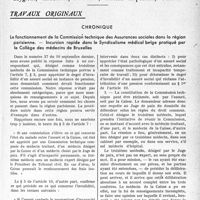 2904 - Page 2863 - Partie professionnelle, Hygiène, Assistance, Mutualité, Intérêts corporatifs, Variétés. Travaux originaux. Chronique. Le fonctionnement de la Commission technique des Assurances sociales dans la région Parisienne. — Incursion rapide dans le Syndicalisme médical belge pratiqué par le Collège des médecins de Bruxelles [G. Duchesne]