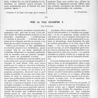 2906 - Page 2865 - Partie professionnelle, Hygiène, Assistance, Mutualité, Intérêts corporatifs, Variétés. Travaux originaux. Chronique. Le fonctionnement de la Commission technique des Assurances sociales dans la région Parisienne. — Incursion rapide dans le Syndicalisme médical belge pratiqué par le Collège des médecins de Bruxelles [G. Duchesne] / Vers la ville kilomètre 3, Luc Durtain