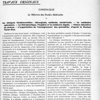 3150 - Page 3109 - Partie Professionnelle, Hygiène, Assistance, Mutualité, Intérêts corporatifs, Variétés. Travaux Originaux. Chronique. La Réforme des Études Médicales. Les cliniques fondamentales : chirurgicale, médicale, obstétricale. — La médecine opératoire. — La thérapeutique, l’hygiène et la médecine légale. — Valeur éducative du cinéma. — L’organisation de l’enseignement des spécialités, d’après le Docteur Tissier-Guy